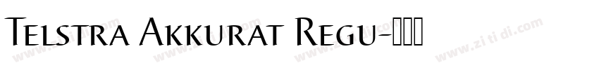 Telstra Akkurat Regu字体转换